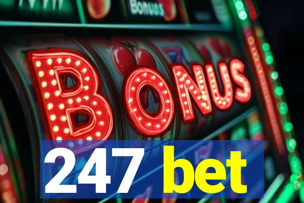 247 bet